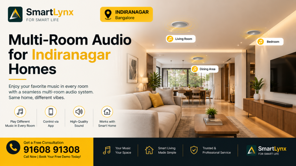 Multi-Room Audio for Indiranagar Homes