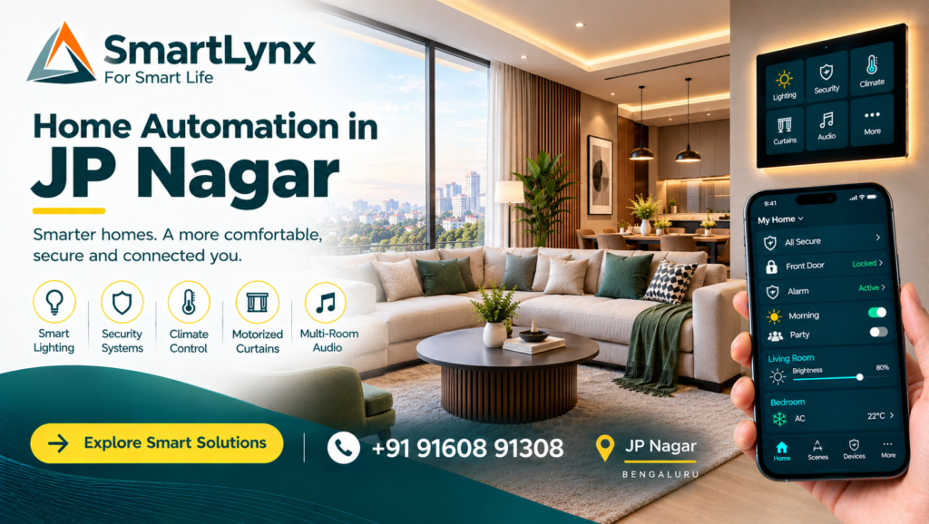 Home Automation in JP Nagar Home Automation in JP Nagar